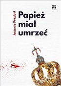 Papież mia... - Antonio Preziosi -  books in polish 