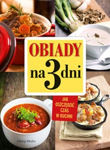 Picture of Obiady na 3 dni Jak oszczędzić czas w kuchni