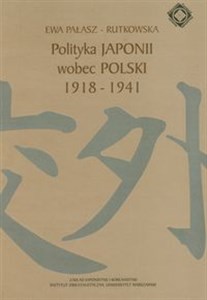 Picture of Polityka Japonii wobec Polski 1918-1941