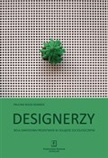 Designerzy... - Paulina Rojek-Adamek -  Polish Bookstore 