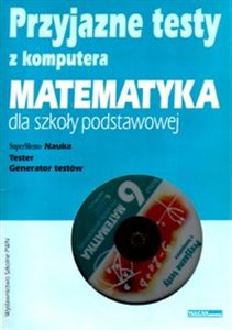 Picture of Przyjazne testy z komputera 6 Matematyka Szkoła podstawowa