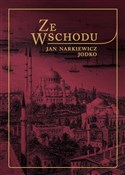 Ze Wschodu... - Jodko Jan Narkiewicz -  books from Poland