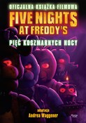 Zobacz : Five Night... - Scott (Author) Cawthon, Emma (Author) Tammi, Seth (Author) Cuddeback