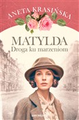 Matylda Dr... - Aneta Krasińska -  foreign books in polish 
