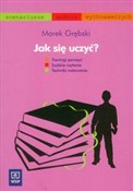 polish book : Jak się uc... - Grębski Marek