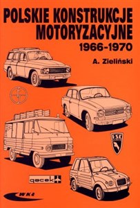 Picture of Polskie konstrukcje motoryzacyjne 1966-1970