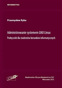 Picture of Administrowanie systemu GNU Linux. Podręcznik...