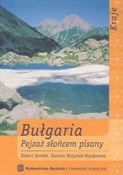 Bułgaria. ... - Robert Sendek, Danuta Matysiak-Najdenowa -  foreign books in polish 