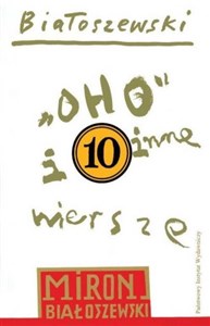 Picture of Utwory zebrane Tom 10 10 Oho i inne wiersze opublikowane po 1980