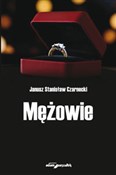 Książka : Mężowie - Janusz Stanisław Czarnecki
