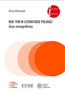 Picture of Rok 1920 w literaturze polskiej. Zarys monograficzny