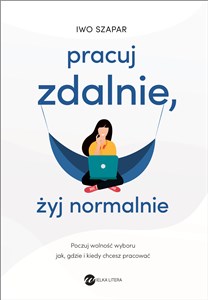 Picture of Pracuj zdalnie żyj normalnie