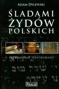 Obrazek Śladami Żydów Polskich przewodnik ilustrowany