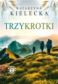 Trzykrotki... - Katarzyna Kielecka -  books in polish 