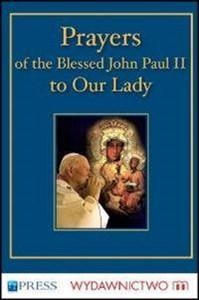 Obrazek Prayers to the Blessed Virgin Mary - John Paul II