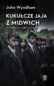 Obrazek Kukułcze jaja z Midwich