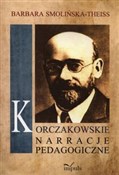 Korczakows... - Barbara Smolińska-Theiss -  Książka z wysyłką do UK