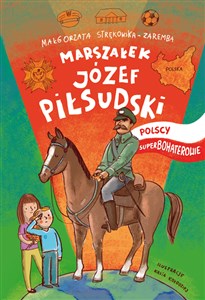 Obrazek Józef Piłsudski Polscy Superbohaterowie