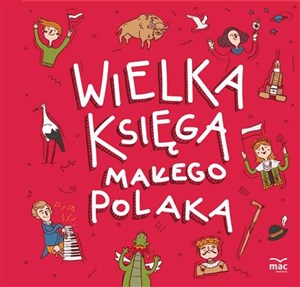 Picture of Wielka księga małego Polaka