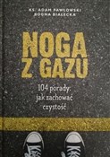 Polska książka : Noga z gaz... - Adam Pawłowski, Bogna Białecka