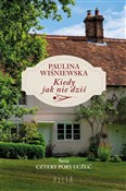 Zobacz : Kiedy jak ... - Paulina Wiśniewska
