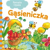 Gąsieniczk... - Renata Opala, Agata Nowak -  Polish Bookstore 
