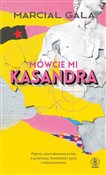 Mówcie mi ... - Marcial Gala -  books in polish 