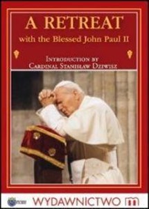 Picture of A Retreat with the Blessed John Paul II