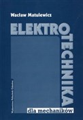 Elektrotec... - Wacław Matulewicz -  Polish Bookstore 