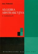 Algebra ab... - Jerzy Rutkowski -  Polish Bookstore 