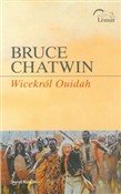 Książka : Wicekról O... - Bruce Chatwin