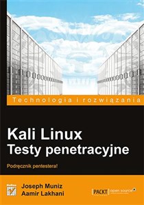 Picture of Kali Linux Testy penetracyjne Podręcznik pentestera!