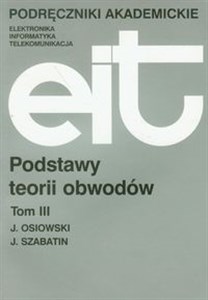 Picture of Podstawy teorii obwodów Tom 3