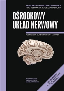 Picture of Anatomia Prawidłowa Człowieka Ośrodkowy układ nerwowy Podręcznik dla studentów i lekarzy
