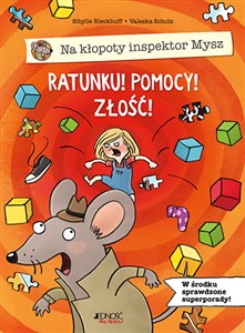 Picture of Na kłopoty inspektor Mysz. Ratunku! Pomocy! Złość!