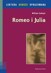 Obrazek Romeo i Julia lektura dobrze opracowana
