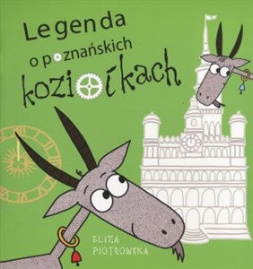 Picture of Legenda o poznańskich koziołkach