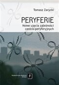 Książka : Peryferie ... - Tomasz Zarycki