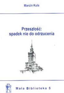 Picture of Przeszłość : spadek nie do odrzucenia