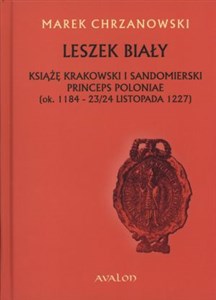 Picture of Leszek Biały Książę krakowski i sandomierski princeps poloniae ok.. 1184-23/24 listopada 1227