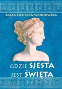 Gdzie sjes... - Beata Cichecka-Wronowska -  Polish Bookstore 