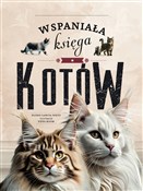 Wspaniała ... - Katarzyna Łączyńska (tłum.), Eliseo García Nieto, Pippa Boom (ilustr.) -  books in polish 