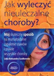 Obrazek Jak wyleczyć nieuleczalne choroby?