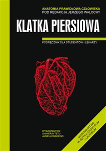 Picture of Anatomia prawidłowa człowieka Klatka piersiowa Podręcznik dla studentów i lekarzy