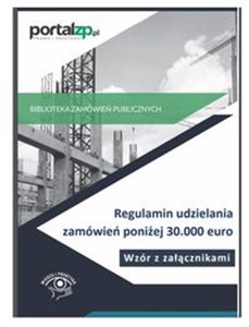 Picture of Regulamin udzielania zamówień poniżej 30.000 euro Wzór z załącznikami