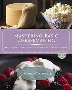 Picture of The Fun and Fundamentals of Making Cheese at Home