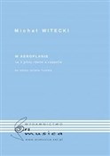 Książka : W aeroplan... - Michał Witecki