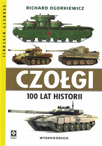 Obrazek Czołgi. 100 lat historii (wydanie drugie)