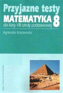 Picture of Przyjazne testy Matematyka 8 Szkoła podstawowa