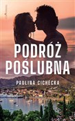 polish book : Podróż poś... - Paulina Cichecka